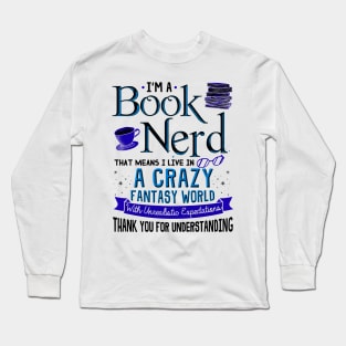 Book Nerd Funny Gift Long Sleeve T-Shirt